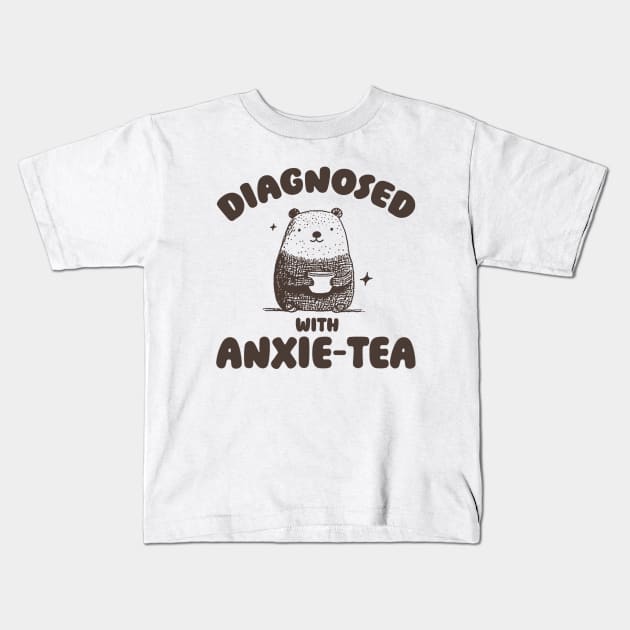 Diagnosed With Anxie-Tea, Funny Anxiety Shirt, Anxious T Shirt, Dumb Y2k Shirt, Stupid Bear Shirt, Cartoon Tee, Silly Retro Meme Kids T-Shirt by ILOVEY2K